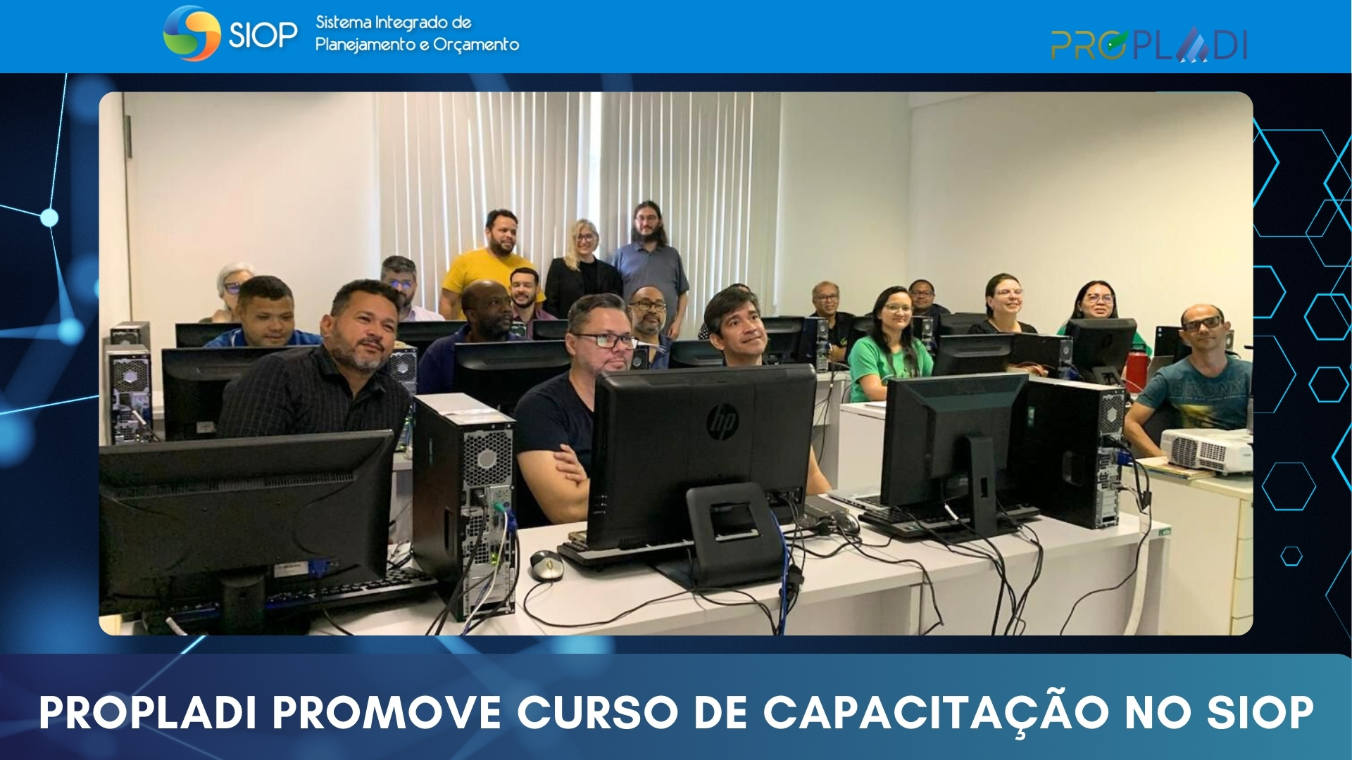 PROPLADI participa de Capacitação no SIOP